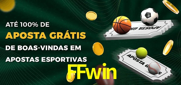 FFwin Ate 100% de Aposta Gratis